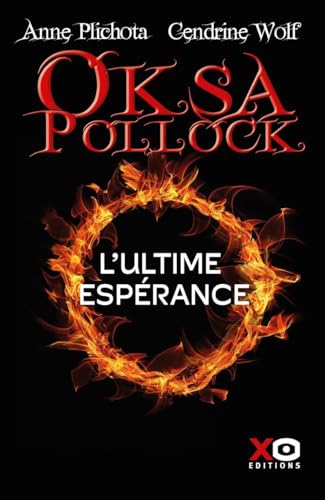 Oksa Pollock - L'ultime espérance - La fin tant attendue de la saga Oksa Pollock von XO