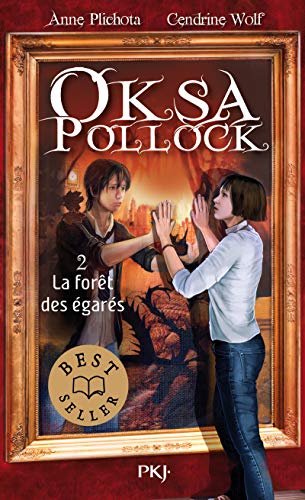 Oksa Pollock - La forêt des égarés