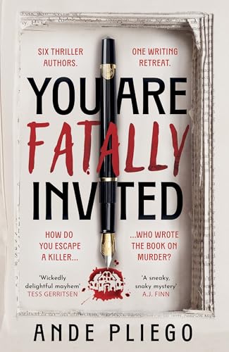You Are Fatally Invited: Play detective with the twistiest mystery thriller of 2025, perfect for fans of Agatha Christie and Knives Out von Bantam