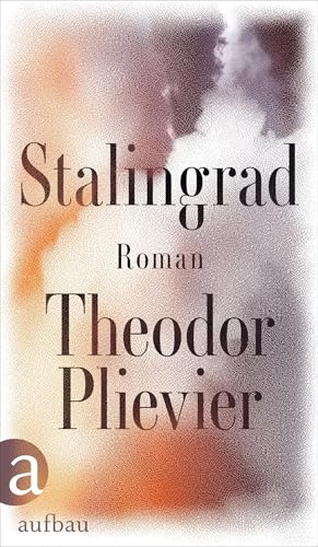Stalingrad: Roman von Aufbau