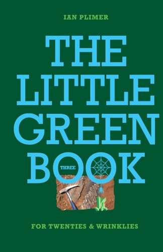 THE LITTLE GREEN BOOK: FOR TWENTIES & WRINKLIES von Connor Court Publishing Pty Ltd