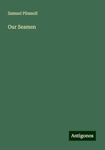 Our Seamen von Antigonos Verlag