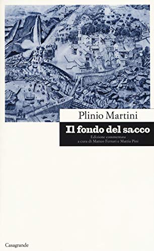 Il fondo del sacco: Edizione commentata (Scrittori) von Edizioni Casagrande SA