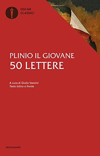 50 lettere. Testo latino a fronte (Oscar classici, Band 195)
