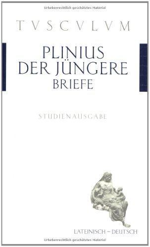 Briefe / Epistulae: Auswahlausgabe. Lateinisch / Deutsch (Tusculum Studienausgaben)