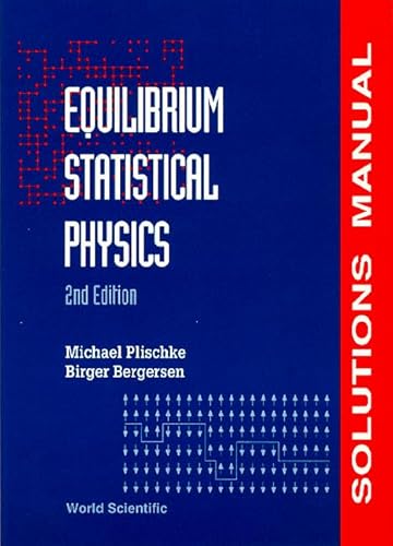 Equilibrium Statistical Physics: Solutions Manual