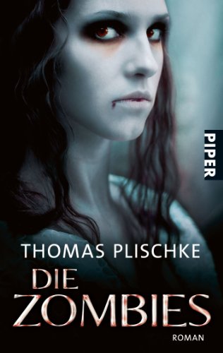 Die Zombies: Roman von Piper Taschenbuch