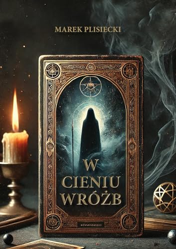 W cieniu wróżb W cieniu wróżb von Poligraf