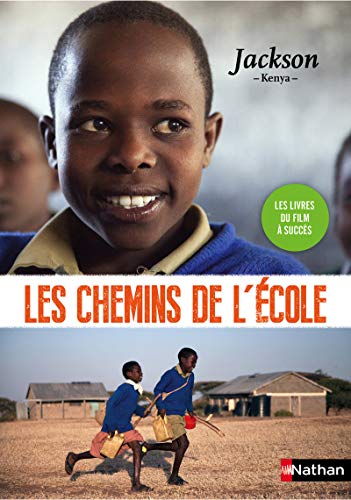 Sur les chemins de l'école : Jackson: Kenya