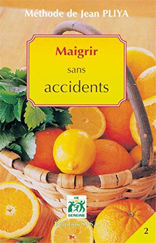 Methode Jean Pliya Maigrir Sans Accidents
