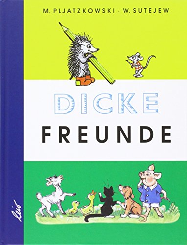 Dicke Freunde von leiv Leipziger Kinderbuch