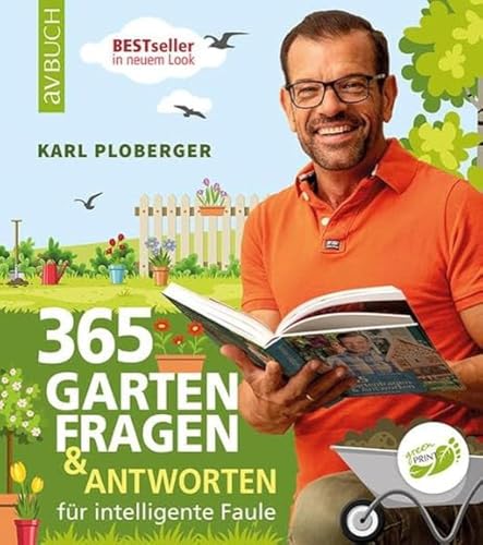 365 Gartenfragen & Antworten: für intelligente Faule von Cadmos Verlag