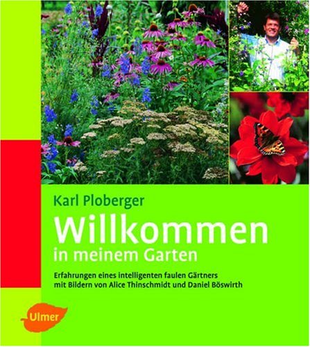 Willkommen in meinem Garten