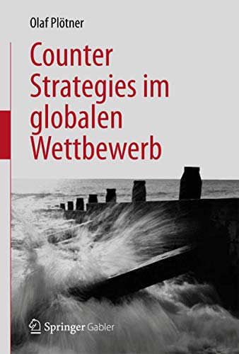 Counter Strategies im globalen Wettbewerb von Springer