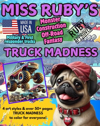Miss Ruby's Truck Madness (Miss Ruby's Coloring Books) von John Ploetz