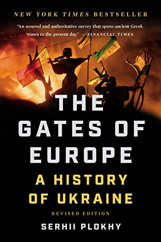 The Gates of Europe: A History of Ukraine von Basic Books