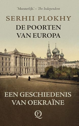 De poorten van Europa: Een geschiedenis van Oekraïne De poorten van Europa: Een geschiedenis van Oekraïne von Querido