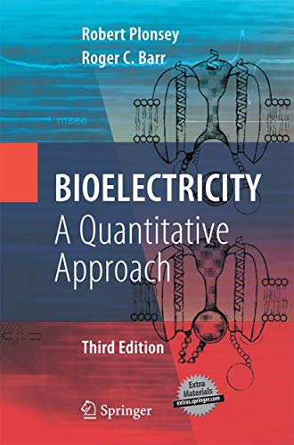 Bioelectricity: A Quantitative Approach von Springer