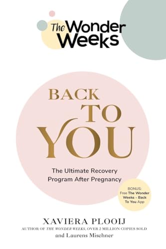 The Wonder Weeks Back To You - The Ultimate Recovery Program After Pregnancy von Norton
