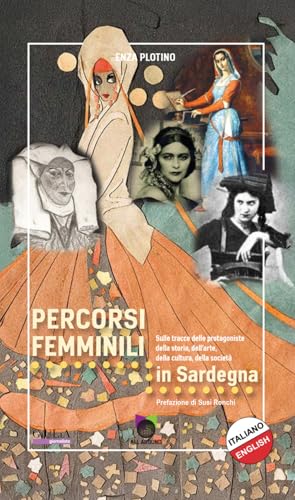 Percorsi femminili in Sardegna. Ediz. italiana e inglese (Le guide) von All Around