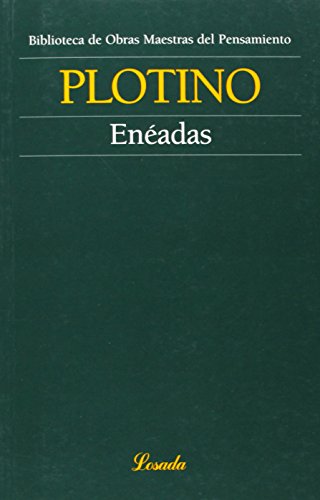 ENEADAS -PLOTINO- (Obras Maestras Del Pensamiento) von LOSADA