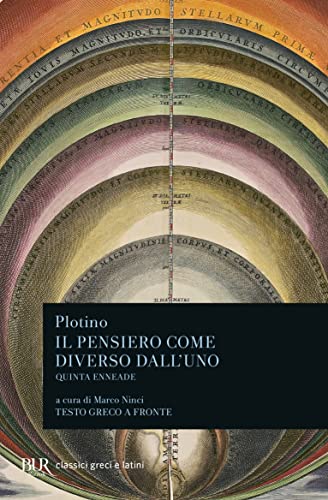 Il pensiero come diverso dall'uno. Quinta enneade. Con testo greco a fronte (BUR Classici greci e latini, Band 1319) von Rizzoli