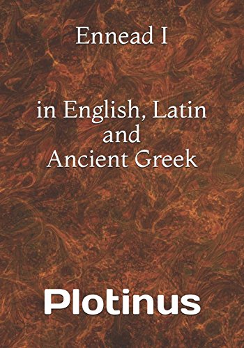 Plotinus' Ennead I - in English, Latin and Ancient Greek: trilingual edition (Hermes Language Reference, Band 14)