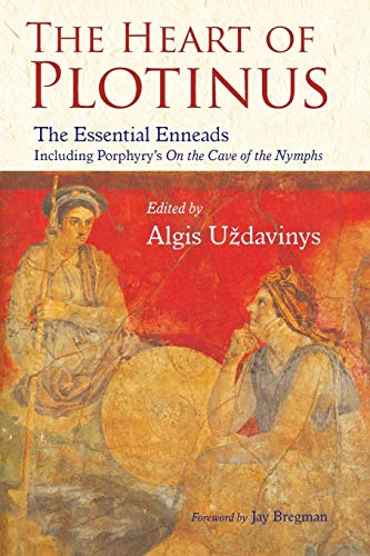 The Heart of Plotinus: The Essential Enneads von World Wisdom Books