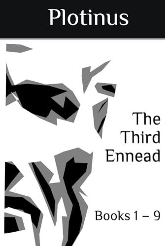 The Third Ennead: Books 1 – 9 The Third Ennead: Books 1 – 9 von Independently published