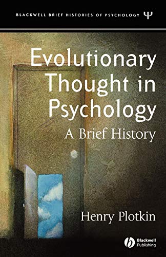 Evolutionary Thought in Psychology: A Brief History (Blackwell Brief Histories of Psychology, 2)