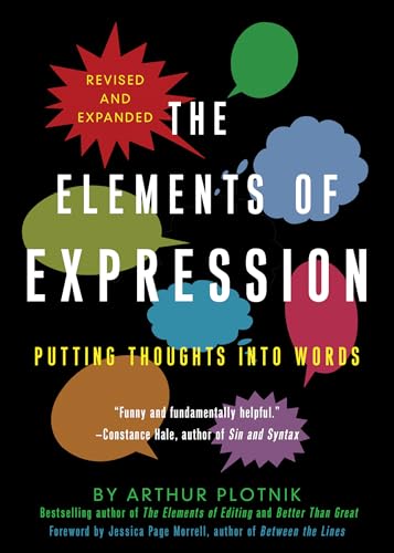 Elements of Expression: Putting Thoughts into Words