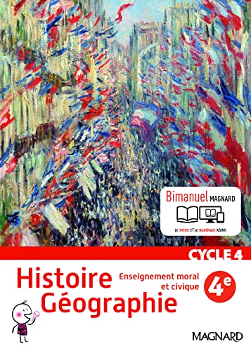 Histoire Géographie EMC 4e (2016) – Manuel élève: Bimanuel Magnard : le manuel papier + la licence numérique Elève incluse.