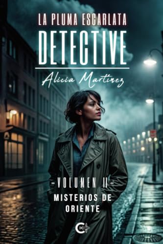 Detective Alicia Martínez - Volumen II: Misterios de Oriente von Caligrama