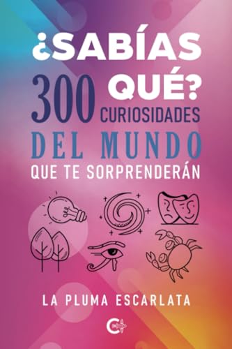 ¿Sabías qué? 300 curiosidades del mundo que te sorprenderán von Caligrama
