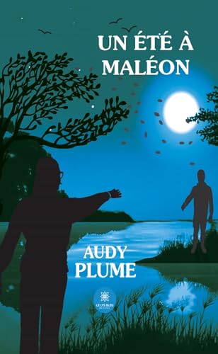 Un été à Maléon von LE LYS BLEU EDITIONS SAS