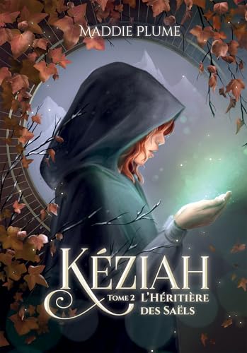 Kéziah 2: 2 : L'Héritière des Saëls von BOOKELIS