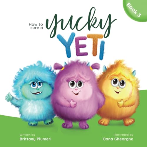 How to Cure a Yucky Yeti (Monster Manners Lab) von sagga