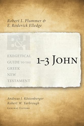 1-3 John (Exegetical Guide to the Greek New Testament) von B&H Academic
