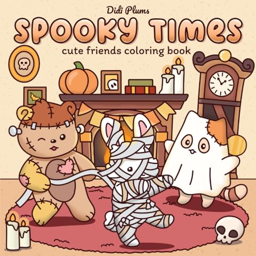 Spooky Times: Fall Coloring Book for Adults & Teens Featuring Cute Creepy Animal Characters in Cozy Hygge Halloween Scenes for Relaxation (Fluffy Times Coloring)