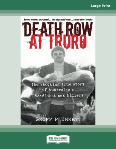 Death Row at Truro: The shocking true story of Australia's deadliest sex killers von ReadHowYouWant