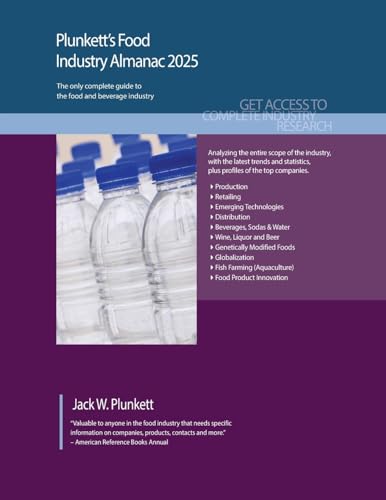Plunkett's Food Industry Almanac 2025: Food Industry Market Research, Statistics, Trends and Leading Companies von Plunkett Research