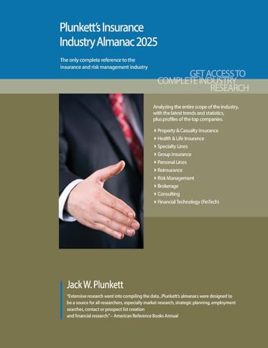 Plunkett's Insurance Industry Almanac 2025: Insurance Industry Market Research, Statistics, Trends and Leading Companies Plunkett's Insurance Industry Almanac 2025: Insurance Industry Market Research, Statistics, Trends and Leading Companies von Plunkett Research, Ltd
