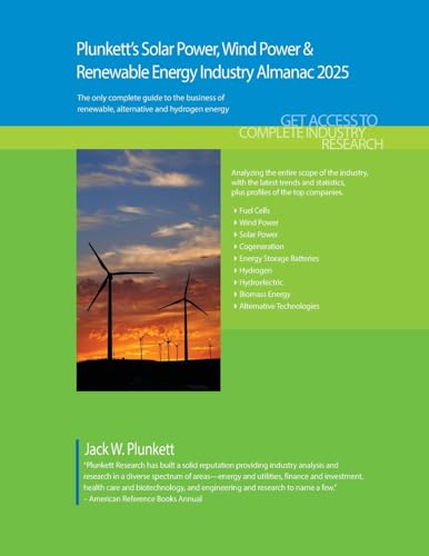 Plunkett's Solar Power, Wind Power & Renewable Energy Industry Almanac 2025: Solar Power, Wind Power & Renewable Energy Industry Market Research, Statistics, Trends and Leading Companies von Plunkett Research, Ltd