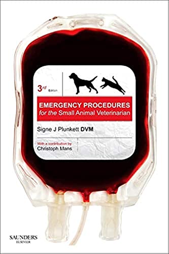 Emergency Procedures for the Small Animal Veterinarian von Saunders Ltd.