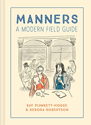 Manners: A modern field guide von Pavilion Books