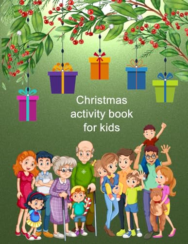 Christmas activity book for kids: 94 puzzles, a perfect gift for the whole family von Independently published