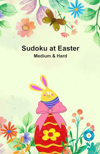 Easter Basket Stuffers for Adults : Sudoku Medium & Hard: The Perfect Gift to Relax and Refresh Your Mind, for those who want Something More : Solve ... Agility and Develop Logical Thinking Skills