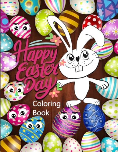 Happy Easter Day: Easter Coloring Book: Easter egg hunt von Independently published