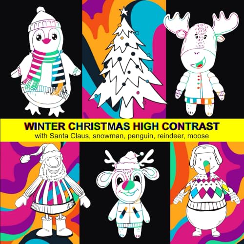 Winter Christmas high contrast: Coloring page with Santa Claus, snowman, penguin, reindeer, moose. Ages 4-6, 6-8, 8-12, for girls and boys.