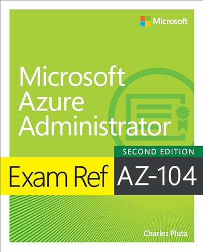 Exam Ref AZ-104 Microsoft Azure Administrator von Microsoft Press